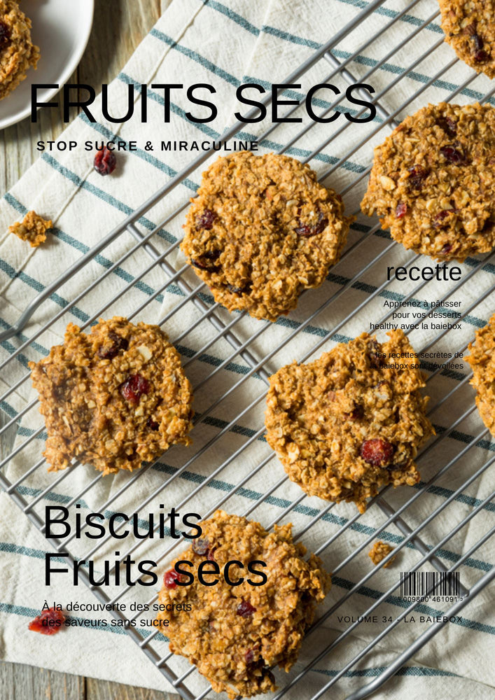 
                  
                    Biscuits fruits secs Ebook Recette sans sucre 
                  
                